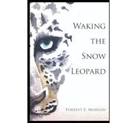 Waking the Snow Leopard