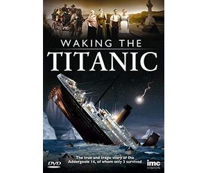 Waking The Titanic The True and Tragic Story of the Aldergoole 14 of Whom Only 3 Survived Docudrama with Extra Bonus Material [DVD] [Reino Unido]