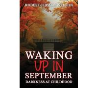 Waking Up in September