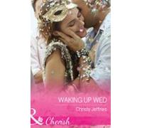 Waking Up Wed (ebook)