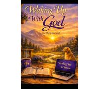 Waking Up With God: Waking Up to Union