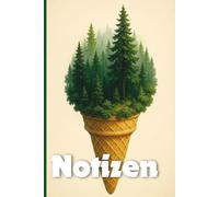 Wald Eis Notizbuch mit 120 Seiten - kariert: Dein Notizbuch für Natur Momente & süße Gedanken