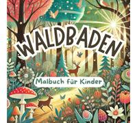 WALDBADEN: Malbuch für Kinder