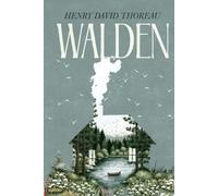 Walden: A Collector's Edition Featuring Original Illustrations and Henry David Thoreau's Biography