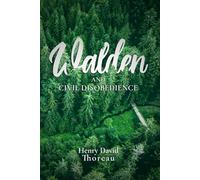 Walden and Civil Disobedience: The 1854 Classic Edition
