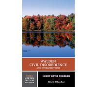 Walden / Civil Disobedience / and Other Writings: A Norton Critical Edition: 0
