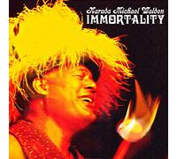 Walden,Narada Michael - Immortality