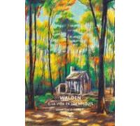 Walden O La Vida En Los Bosques
