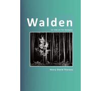 Walden: o la vida en los bosques