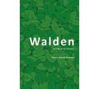 Walden: O la vida en los bosques