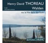 Walden Ou La Vie Dans Les Bois