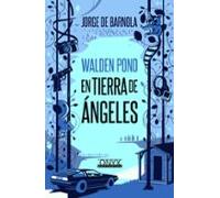 Walden Pond En Tierra De Ángeles (ebook)