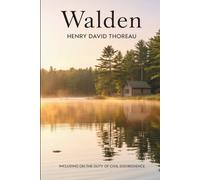 Walden: The American Classic on Freedom and Self-Reliance (Annotated)