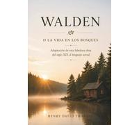 WALDEN: Versión adaptada al lenguaje del S.XIX mediante ChatGPT