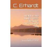 Waldo Lake Wilderness- Oregon’s Mirror to the Sky: A Series of Oregon National Wilderness Books