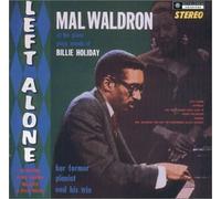 Waldron, Mal - Left Alone: Dedicated to Billie Holiday