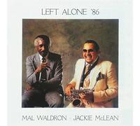 Waldron, Mal / McLean, Jackie - Left Alone 89