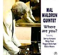 Waldron,Mal Quintet - Where Are You?