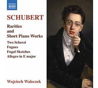 Waleczek,Wojciech - Schubert, F.: Rarities and Short Piano Works