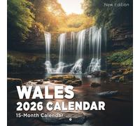 Wales 2026 Calendar: Castles, coastal cliffs, and pastoral charm across the countryside