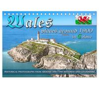 Wales around 1900 - photos restored and colourised (Desk Calendar 2026 DIN A5 landscape), CALVENDO 12 Month DeskCalendar: The historical Wales around ... 1890 to 1900 comes to life in vivid colours.