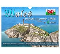 Wales around 1900 - photos restored and colourised (Wall Calendar 2026 DIN A4 landscape), CALVENDO 12 Month Wall Calendar: The historical Wales around ... 1890 to 1900 comes to life in vivid colours.
