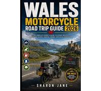 Wales Motorcycle Road Trip Guide 2026: Ride Snowdonia, Mid Wales, Brecon Beacons, Coastal Roads, Mountain Passes, Castles and Smart Touring Tips