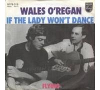 Wales O'Regan - If The Lady Won't Dance - Philips - 6079 016