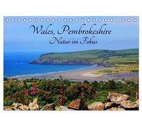 Wales Pembrokeshire - Natur im Fokus- (Tischkalender 2026 DIN A5 quer), CALVENDO Monatskalender: Bilder von Pembrokeshire die Sie verzaubern werden