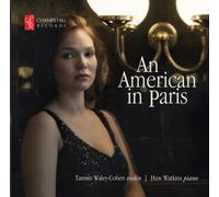 Waley-Cohen - Un Américain À Paris / Tamsin Waley-Cohen & Huw Watkins