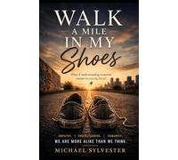 Walk a Mile in My Shoes: What if understanding someone meant becoming them?