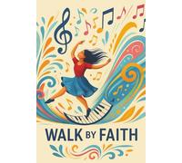 Walk By Faith: A Christian Faith-Based Notebook for Girls and Women | 6x9 Wide Ruled Lined Journal with 120 Pages for Faith Journaling, Reflections, ... [School, Home, Personal, Church Resource]