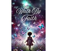Walk By Faith Christian Notebook: Encouraging Faith Journal for Women and Girls | 120 Pages, 6x9 inch