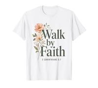Walk by Faith Floral Christian, 2 Corintios 5:7 Biblia Camiseta