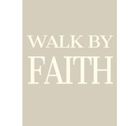 Walk By Faith: Large Christian Coffee Table Book for Home Decor, Bible Study Notes, Devotional Reflections & Journaling | 320 Lined Pages