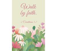 Walk by Faith: Minimalist Christian Notebook with Grass and Floral Design | Elegant Scripture Journal