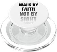 Walk by Faith Not by Sight 2 Corinthians 5:7 Christian Text PopSockets PopGrip para MagSafe