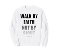 Walk by Faith Not by Sight 2 Corinthians 5:7 Christian Text Sudadera