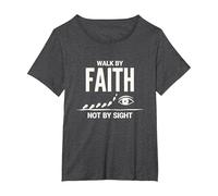 Walk by Faith Not by Sight - Cita Cristiana inspiradora Camiseta, Mujer Tallas Grandes, Jaspeado Oscuro, 2XL Grande