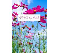 Walk by faith: Simple lined notebook | A5 | 100 pages | Christian inspirational gift for a girl or woman | Christian journal for kids or adults