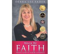 Walk By Faith With God As Your Compass