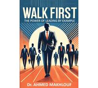 Walk First: The Power of Leading by Example