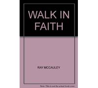 WALK IN FAITH