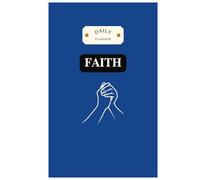 Walk in Faith: An Undated Planner-A Guide to Planning with Purpose-Over 150 pages-Blue: Daily To-Do Lists, Dates, Priorities, Enthusiasm Prompts, ... and Note-Taking Pages for a Productive Life