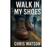Walk In My Shoes