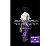 Walk in Purpose: Journal for Teens, Young Adults, Women
