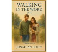 Walk In The Word In 2026 : January