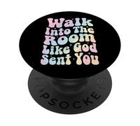 Walk Into The Room Like God Sent You PopSockets PopGrip Adhesivo