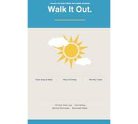 Walk It Out.: A 120-Day Walking Journal for Women