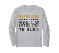 Walk Like A King Or Walk Like You Don't Care Who The King Is Manga Larga